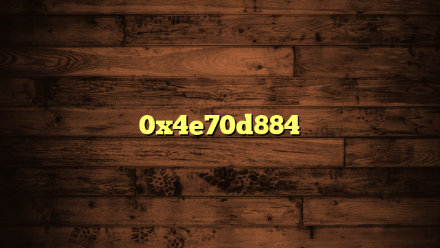 0x4e70d884